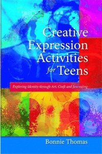 bokomslag Creative Expression Activities for Teens