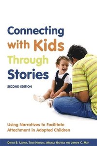 bokomslag Connecting with Kids Through Stories