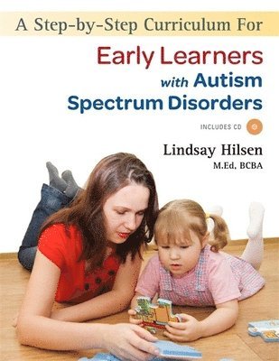 A Step-by-Step Curriculum for Early Learners with Autism Spectrum Disorders 1