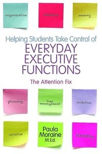 bokomslag Helping Students Take Control of Everyday Executive Functions