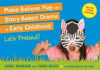 bokomslag Make-believe Play and Story-based Drama in Early Childhood