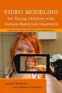 bokomslag Video Modeling for Young Children with Autism Spectrum Disorders