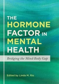 bokomslag Hormone Factor in Mental Health