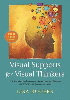Visual Supports for Visual Thinkers 1