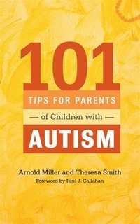 bokomslag 101 Tips for Parents of Children with Autism