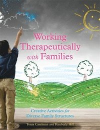 bokomslag Working Therapeutically with Families