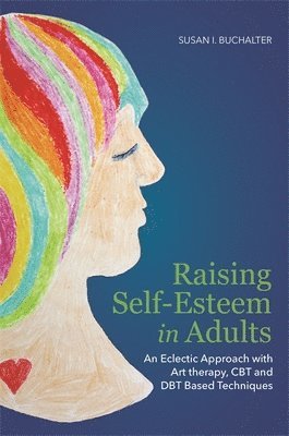 Raising Self-Esteem in Adults 1