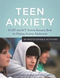 bokomslag Teen Anxiety