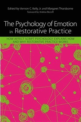 The Psychology of Emotion in Restorative Practice 1