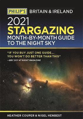 Nigel Henbest, Heather Couper - Philip's 2021 Stargazing Month-by-Month Guide to the Night Sky in Britain & Ireland, Häftad