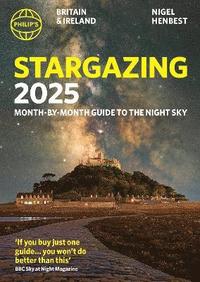 bokomslag Philip's Stargazing 2025 Month-by-Month Guide to the Night Sky Britain & Ireland