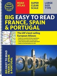 bokomslag Philip's Big Easy to Read France, Spain & Portugal Road Atlas