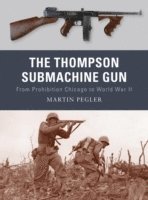 bokomslag The Thompson Submachine Gun