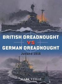 bokomslag British Dreadnought vs German Dreadnought