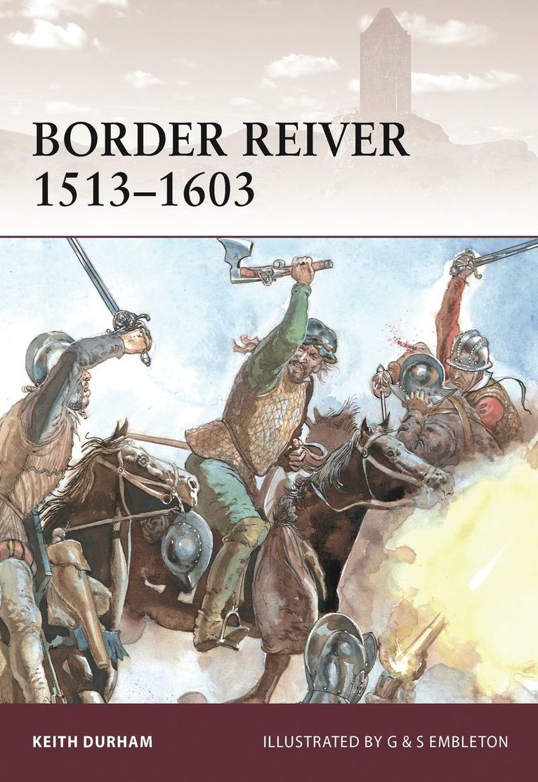 Border Reiver 1513-1603 1