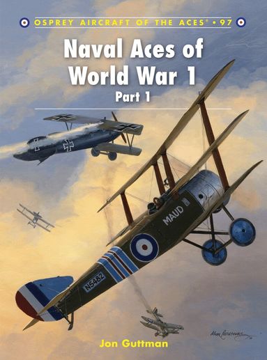 Jon Guttman - Naval Aces of World War 1 Part I, Häftad
