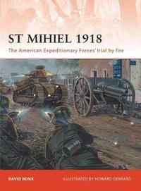 bokomslag St Mihiel 1918