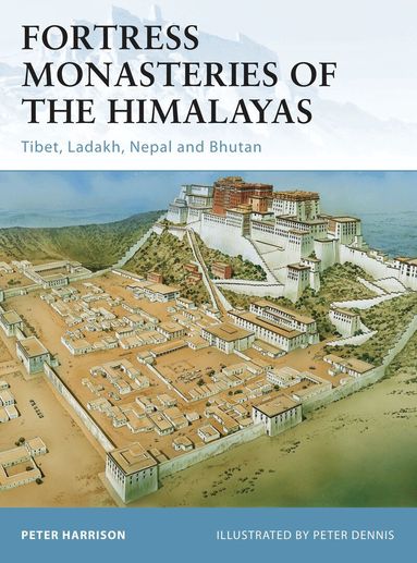 Peter Harrison - Fortress Monasteries of the Himalayas, Häftad