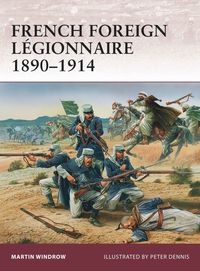 bokomslag French Foreign Légionnaire 1890-1914