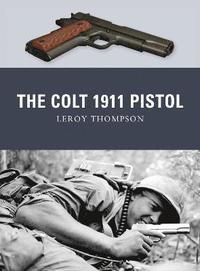 bokomslag The Colt 1911 Pistol