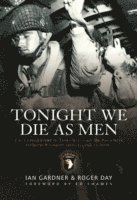 bokomslag Tonight We Die As Men