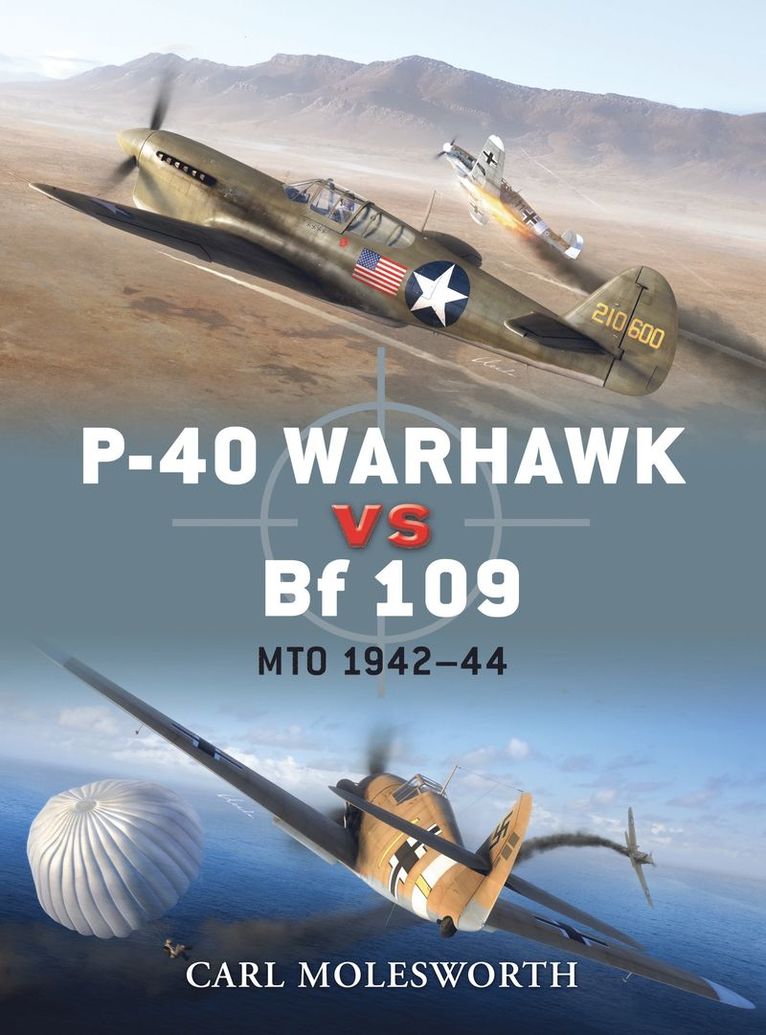 Carl Molesworth - P-40 Warhawk vs Bf 109, Häftad