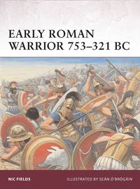 bokomslag Early Roman Warrior 753-321 BC