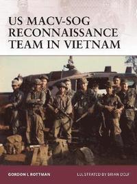 bokomslag US MACV-SOG Reconnaissance Team in Vietnam