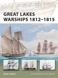 bokomslag Great Lakes Warships 1812-1815