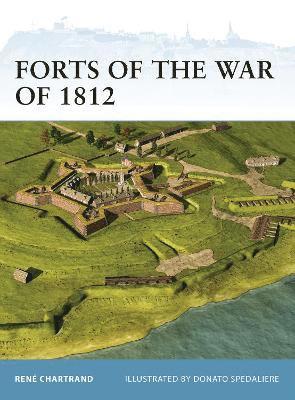 Forts of the War of 1812 1