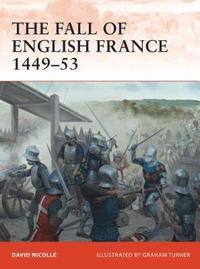 bokomslag The Fall of English France 144953