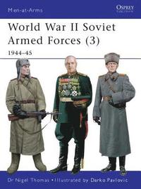 bokomslag World war ii soviet armed forces 3 - 1944-45