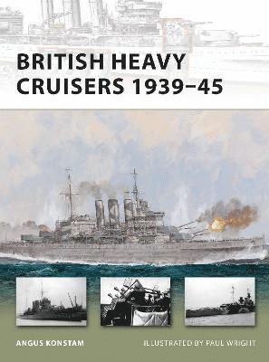 British Heavy Cruisers 1939-45 1