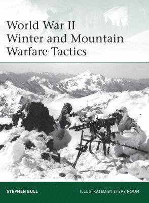 World War II Winter and Mountain Warfare Tactics 1