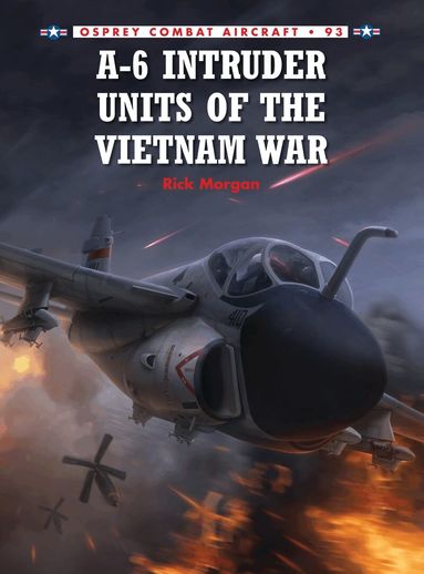 Rick Morgan - A-6 Intruder Units of the Vietnam War, Häftad