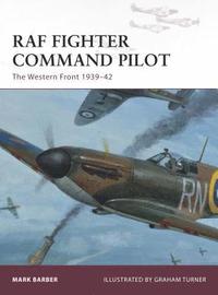 bokomslag RAF Fighter Command Pilot: The Western Front 1939-42