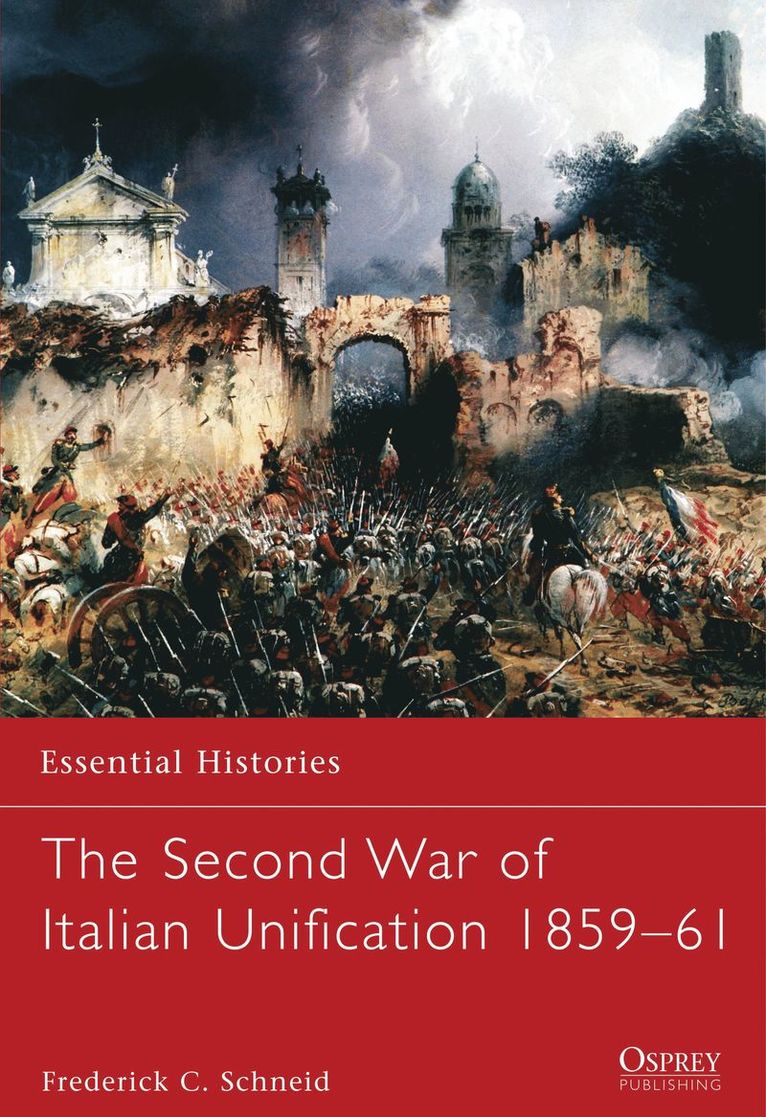 The Second War of Italian Unification 185961 1