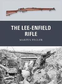 bokomslag The Lee-Enfield Rifle