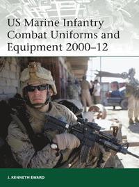 bokomslag US Marine Infantry Combat Uniforms and Equipment 2000-12