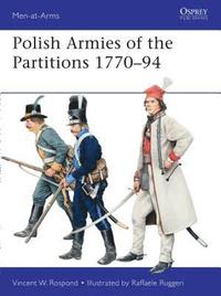 bokomslag Polish Armies of the Partitions 1770-94