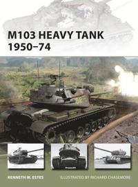 bokomslag M103 Heavy Tank 1950-74