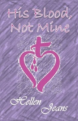 His Blood Not Mine