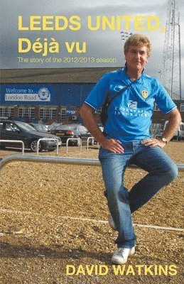 David Watkins - Leeds United, Deja Vu, Häftad