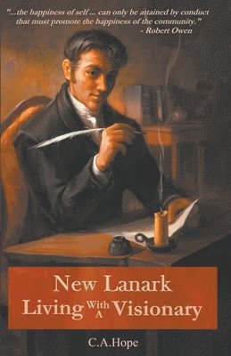 New Lanark Living with a Visionary 1