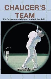 bokomslag Chaucer's Team: Performance anxiety on and off the field
