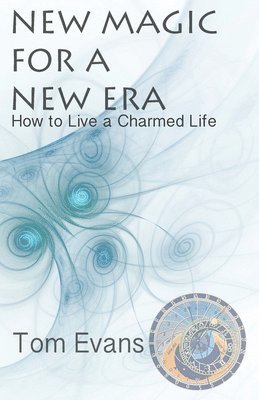Tom Evans - New Magic for a New Era, Häftad