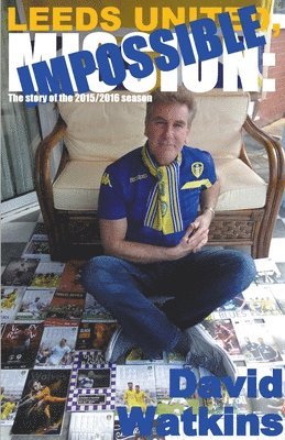 David Watkins - Leeds United, Mission, Häftad