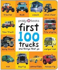 bokomslag First 100 Trucks