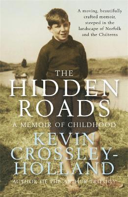 Kevin Crossley-Holland - Hidden Roads, Häftad
