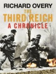 bokomslag The Third Reich: A Chronicle